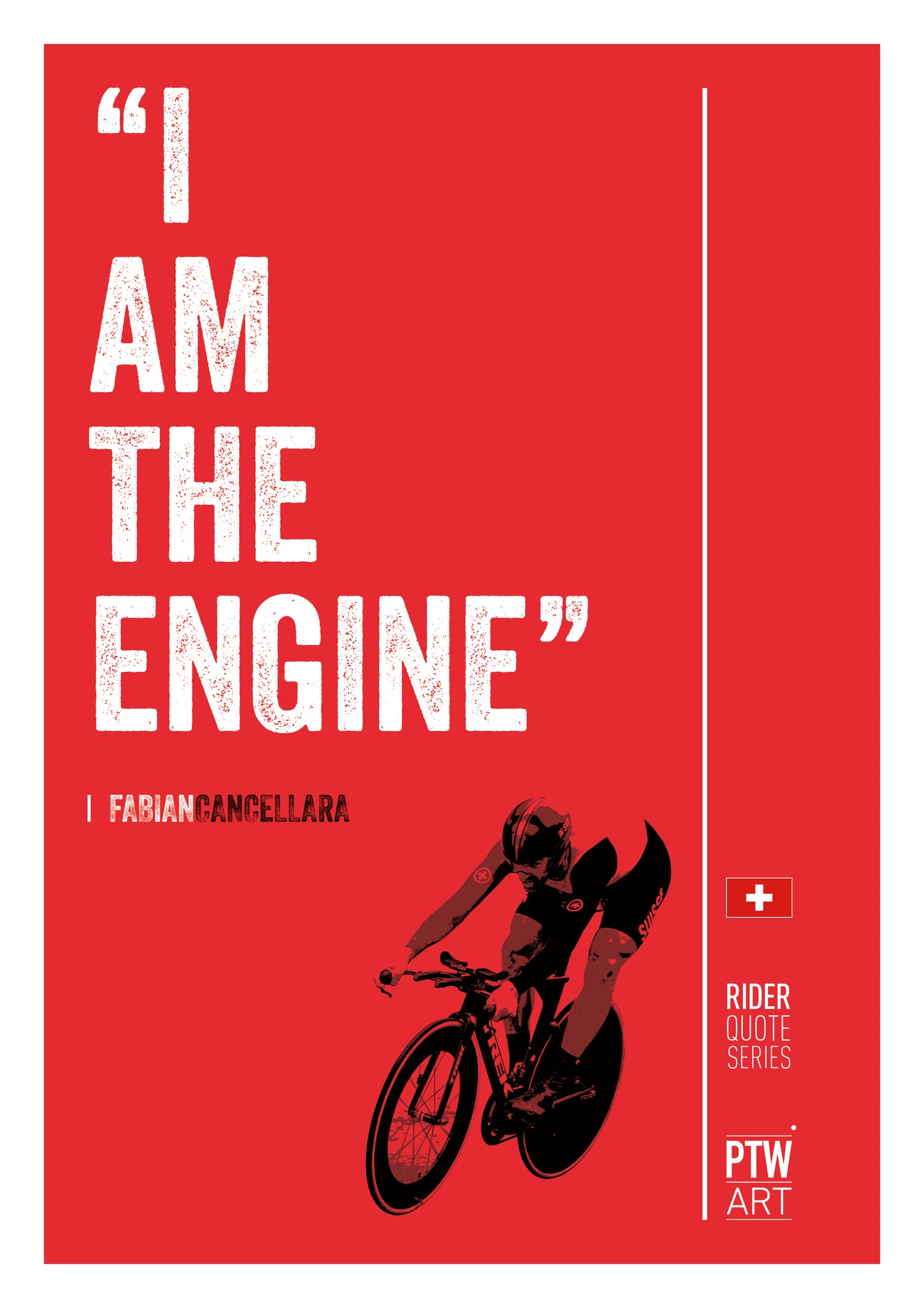 Fabian Cancellara I Am The Engine / Art Print