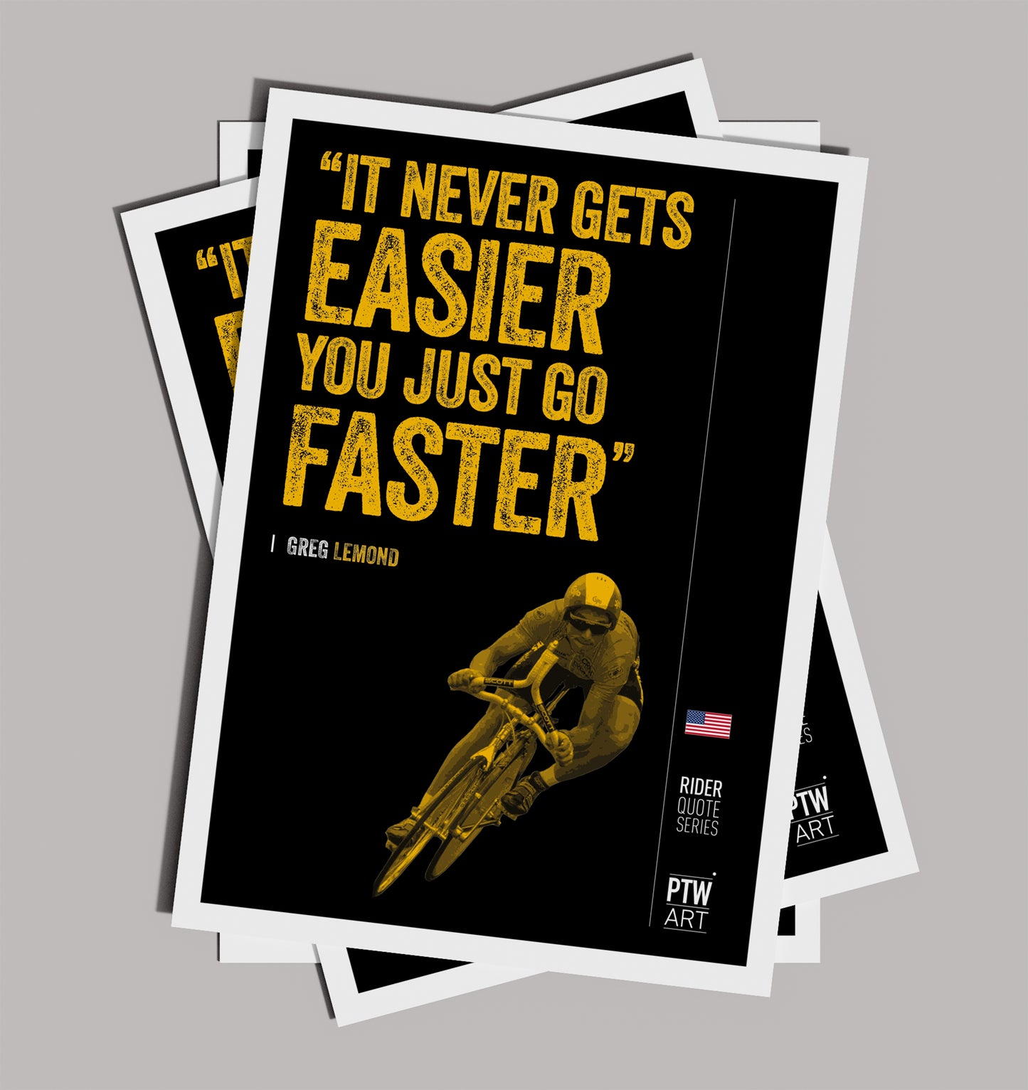 Greg Lemond You Just Get Faster / Art Print